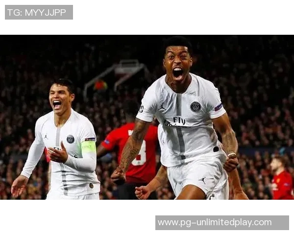 中超激战巴黎圣日耳曼险胜曼联四大绝佳进球瞬间引爆全场